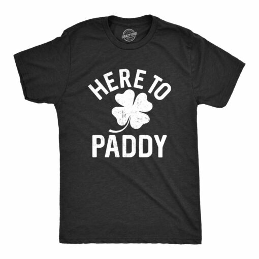 Here To Paddy Men’s Tshirt