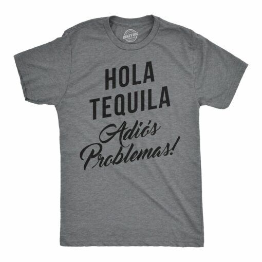 Hola Tequila Adios Problemas Men’s Tshirt