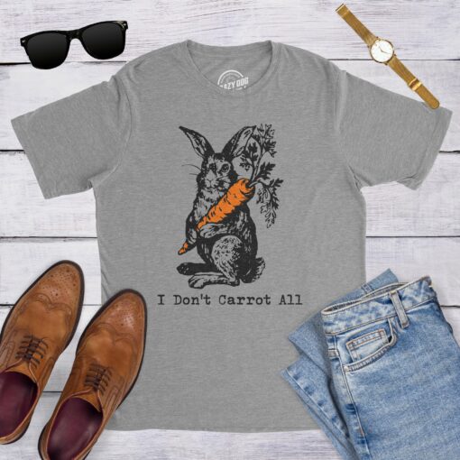 I Don’t Carrot All Men’s Tshirt