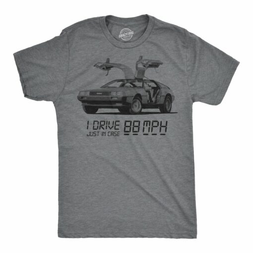 I Drive 88 Miles Per Hour Men’s Tshirt