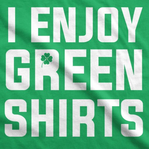 I Enjoy Green Shirts Men’s Tshirt