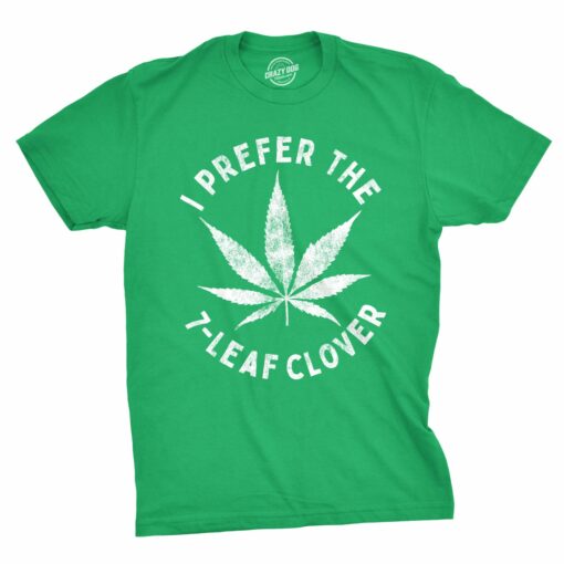 I Prefer The 7-Leaf Clover Men’s Tshirt