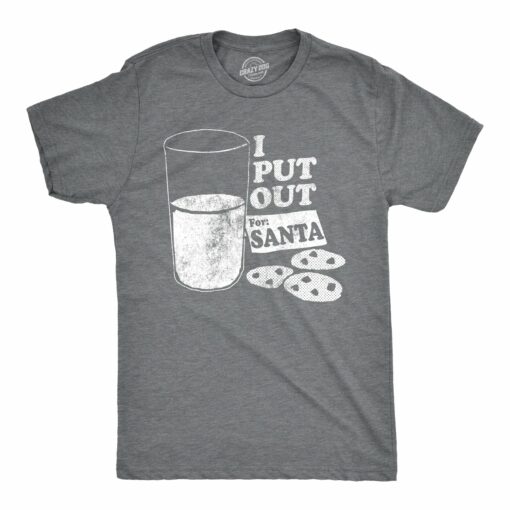 I Put Out For Santa Men’s Tshirt