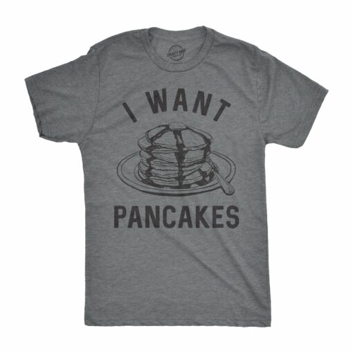 I Want Pancakes Men’s Tshirt