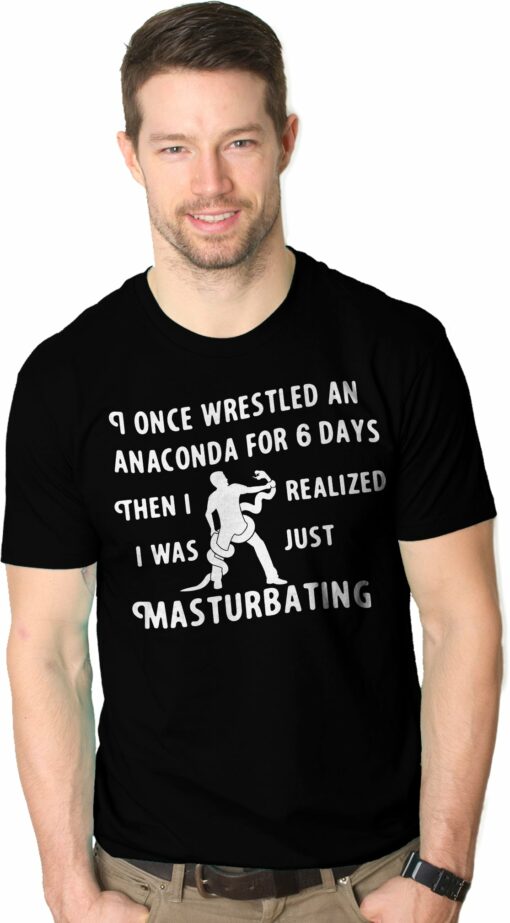 I Wrestled An Anaconda For 6 Days Men’s Tshirt