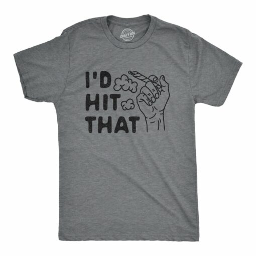 I’d Hit That Men’s Tshirt