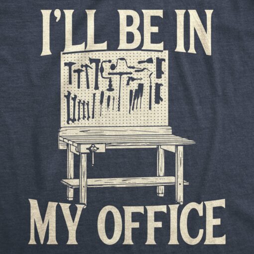 I’ll Be In My Office Men’s Tshirt