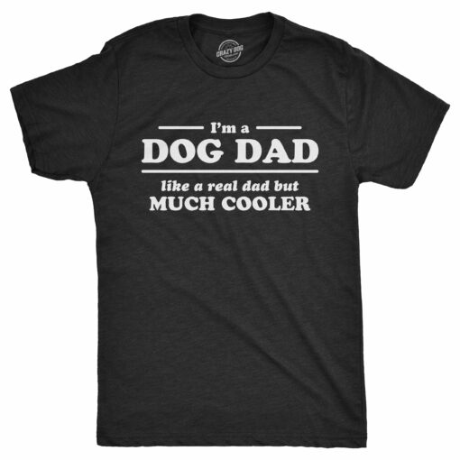 I’m A Dog Dad Men’s Tshirt