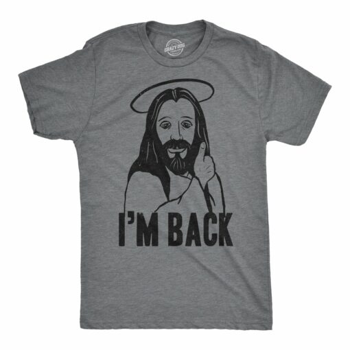 I’m Back Jesus Men’s Tshirt