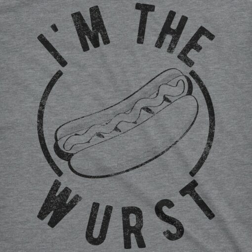 I’m The Wurst Men’s Tshirt