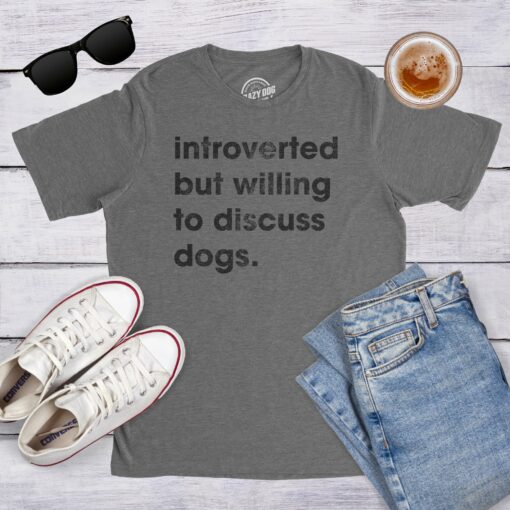 Introverted But Willing To Discuss Dogs Men’s Tshirt