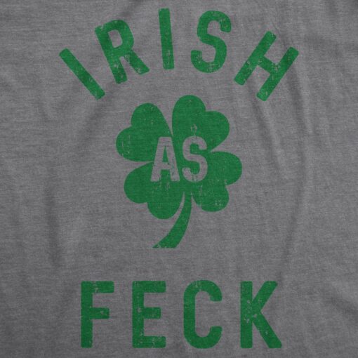 Irish As Feck Men’s Tshirt