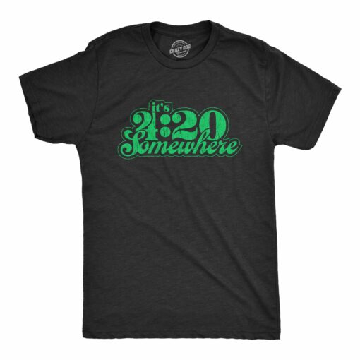 It’s 420 Somewhere Men’s Tshirt