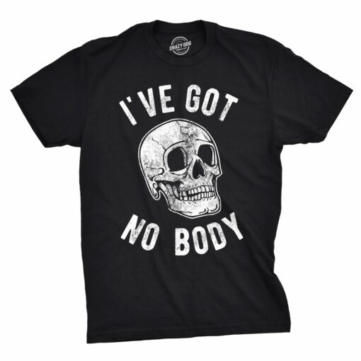 I’ve Got No Body Men’s Tshirt