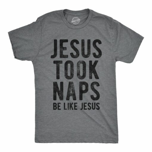 Jesus Took Naps Men’s Tshirt