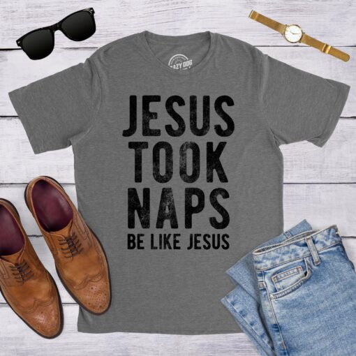 Jesus Took Naps Men’s Tshirt