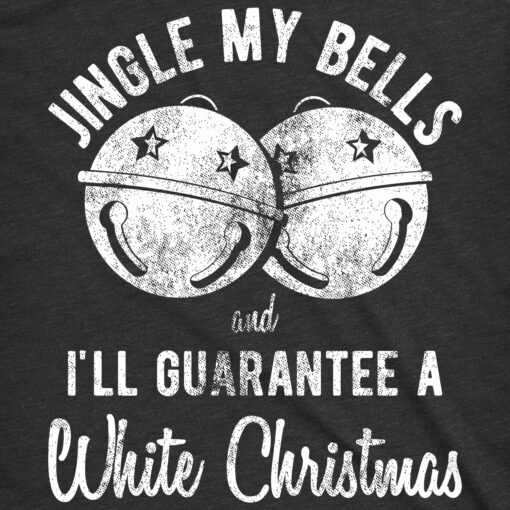 Jingle My Bells Men’s Tshirt