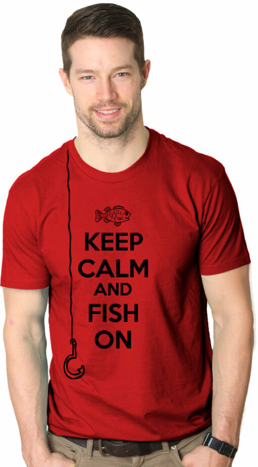 Keep Calm And Fish On Men’s Tshirt