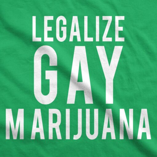 Legalize Gay Marijuana Men’s Tshirt