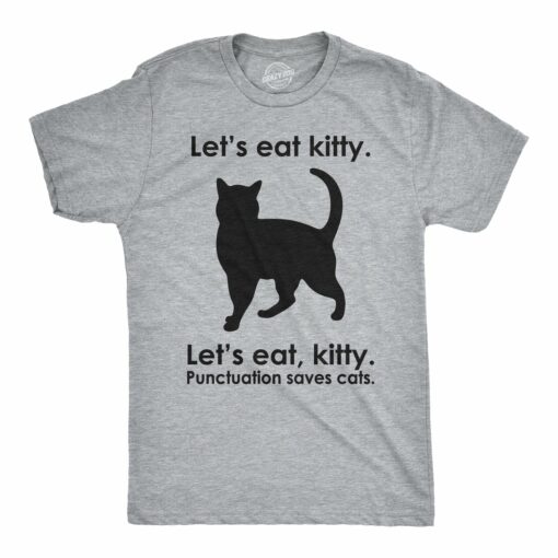 Let’s Eat Kitty Men’s Tshirt