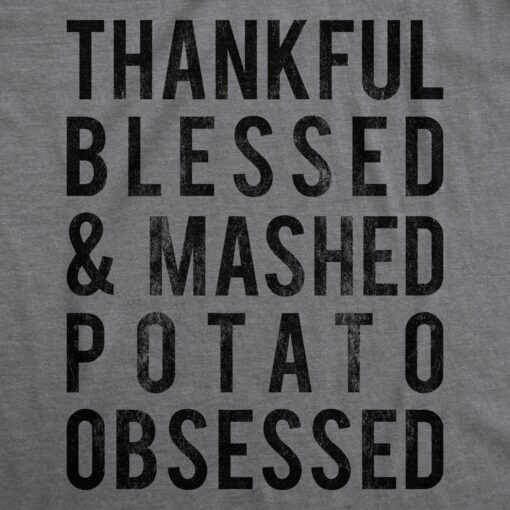 Mashed Potato Obsessed Men’s Tshirt