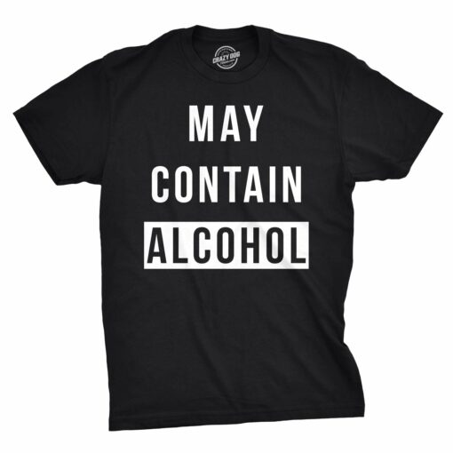 May Contain Alcohol Men’s Tshirt