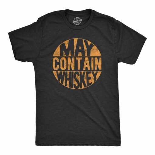 May Contain Whiskey Men’s Tshirt