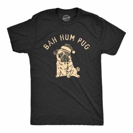 Mens Bah Hum Pug T Shirt Funny Xmas Party Scrooge Puppy Tee For Guy