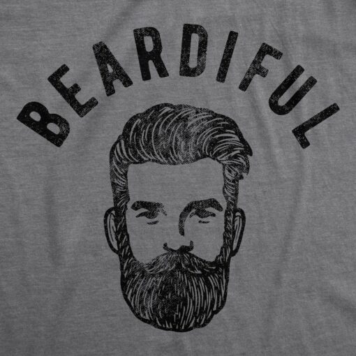 Mens Beardiful Tshirt Funny Good Looking Facial Hair Novelty Handsome Graphic Tee For Guys