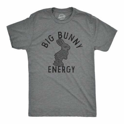 Mens Big Bunny Energy T Shirt Funny Easter Sunday Chocolate Rabbit Vibes Tee For Guys