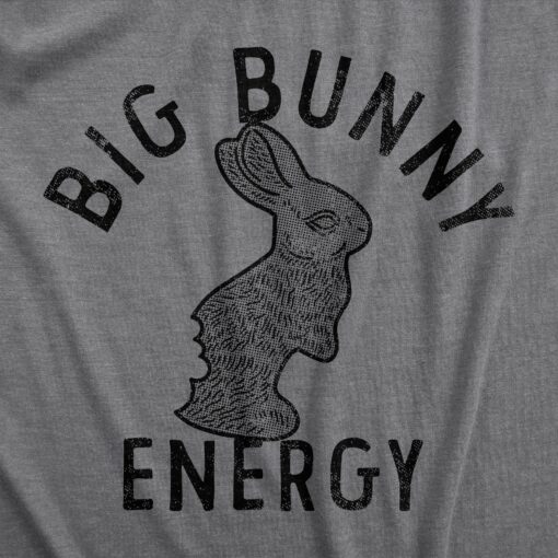 Mens Big Bunny Energy T Shirt Funny Easter Sunday Chocolate Rabbit Vibes Tee For Guys