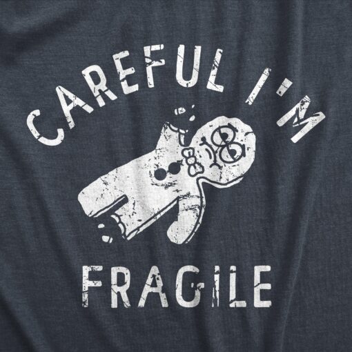 Mens Careful Im Fragile T Shirt Funny Xmas Gingerbread Cookie Joke Tee For Guys