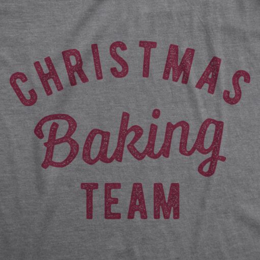 Mens Christmas Baking Team Tshirt Funny Xmas Party Family Novelty Graphic Tee For Guys