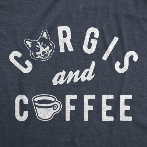 Mens Corgis And Coffee Tshirt Cute Pet Dog Lover Small Breed Adorable Graphic Tee