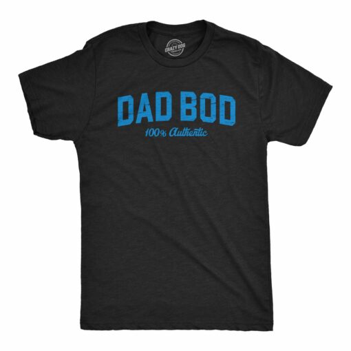 Mens Dad Bod 100 Percent Authentic T Shirt Funny Fathers Day Gift Out Of Shape Joke Tee For Guys