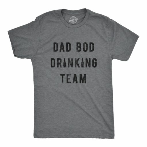 Mens Dad Bod Drinking Team Tshirt Funny Fathers Day Beer Graphic Novelty Tee