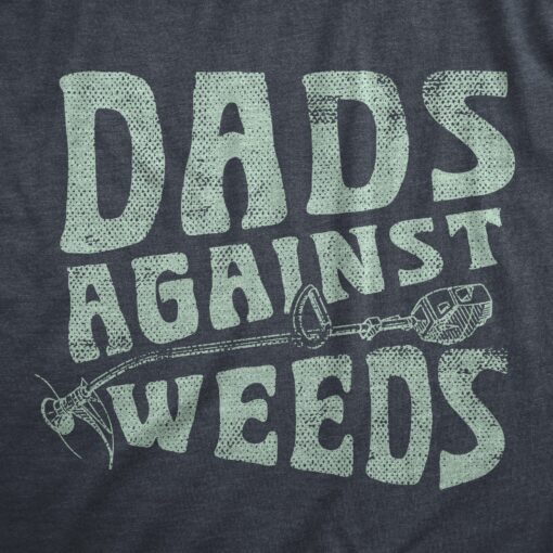 Mens Dads Against Weeds T Shirt Funny Weed Whacker Lawn Mowing Tee For Guys