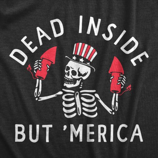 Mens Dead Inside But Merica T Shirt Funny Depressed Fourth Of July Party Tee For Guys