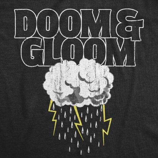 Mens Doom And Gloom T Shirt Funny Sarcastic Bad Weather Rain For Guys