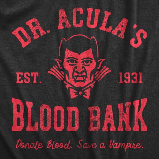 Mens Dr Aculas Blood Bank T Shirt Funny Scary Halloween Party Vampire Donor Tee For Guys