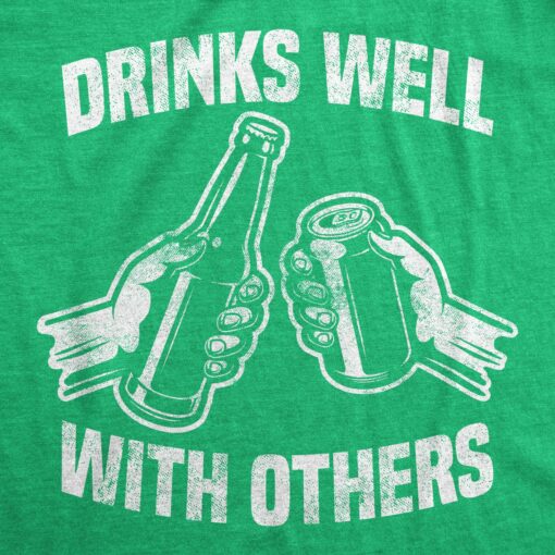 Mens Drinks Well With Others T shirt Cool St Patricks Day Funny Vintage Top