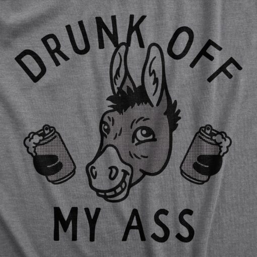 Mens Drunk Off My Ass T Shirt Funny Drinking Donkey Partying Mule Joke Tee For Guys
