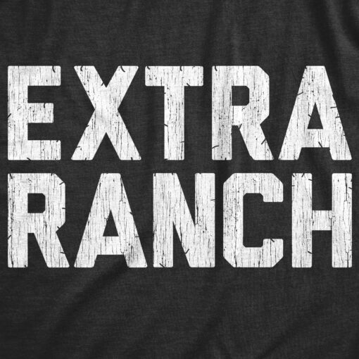 Mens Extra Ranch T Shirt Funny Dipping Sauce Buffalo Wings Dressing Lovers Tee For Guys