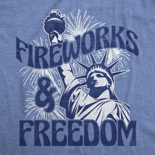 Mens Fireworks And Freedom T Shirt Funny Awesome Fourth Of July Statue Of Liberty Tee For Guys