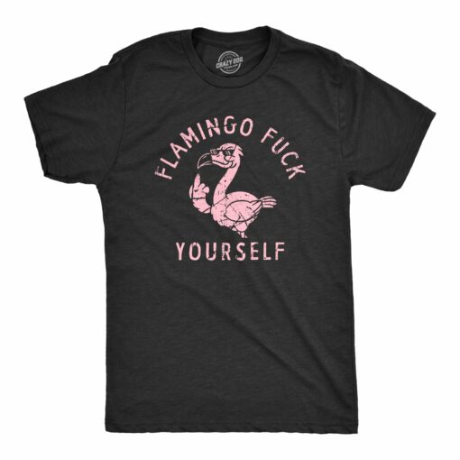 Mens Flamingo Fuck Yourself T Shirt Funny Rude Pink Bird Tee For Guys