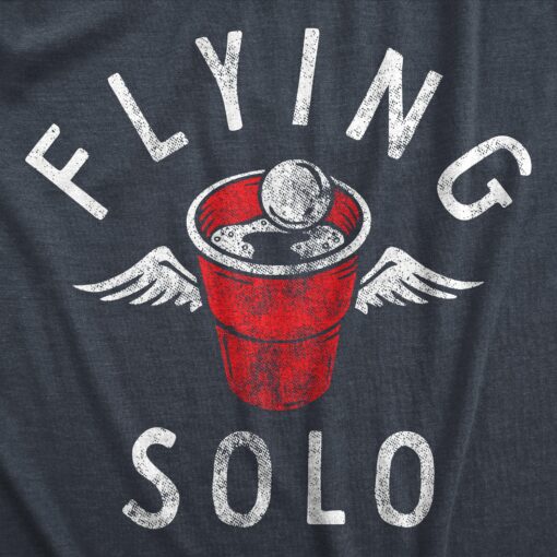 Mens Flying Solo T Shirt Funny Drinking Game Partying Cup Graphic Novelty Tee For Guys