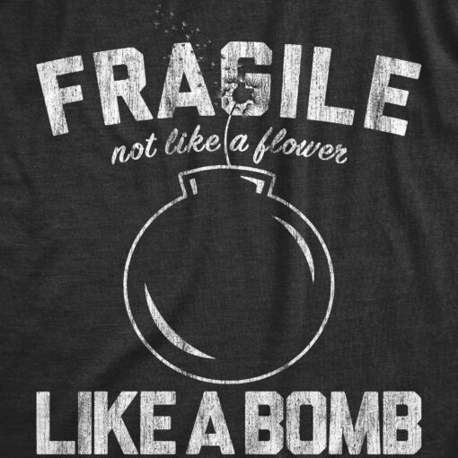 Mens Fragile Like A Bomb T Shirt Funny Saying Humor Graphic Novelty Tee For Guys