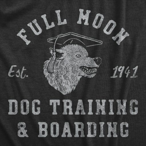 Mens Full Moon Dog Training And Boarding T Shirt Funny Halloween Werewolf Tee For Guys