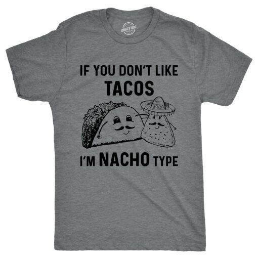 Mens Funny Taco T Shirts Be Excellent Tees Adult Humor Mexican Food Shirts for Guys