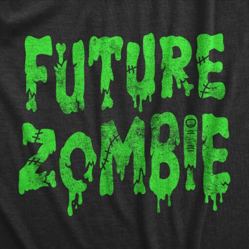 Mens Future Zombie T Shirt Funny Spooky Slimey Undead Zombies Tee For Guys